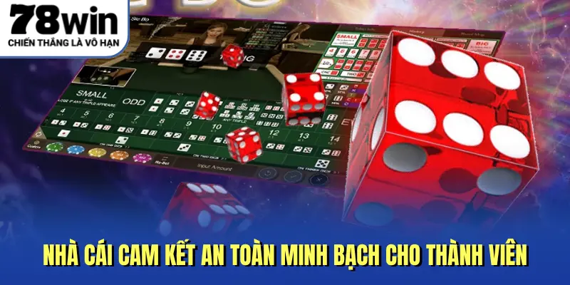 Nhà cái cam kết an toàn minh bạch cho thành viên